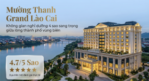 Mường Thanh Grand Lào Cai